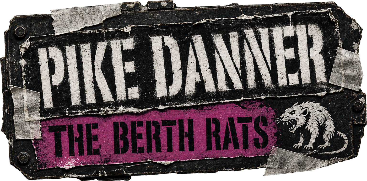Pike Danner & the Berth Rats